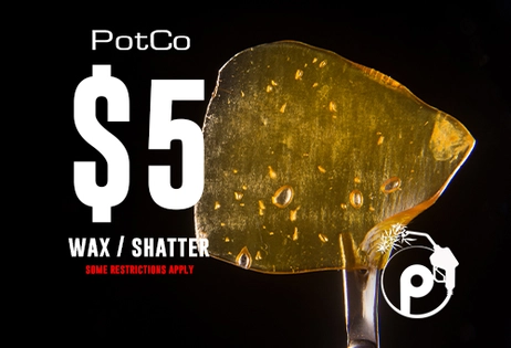 $5 Next 1 Wax / Shatter