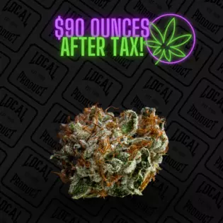 OTD Ounce Specials: $90oz. Multiple Strains! - Check online menu to see strains!