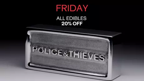 Friday Daily Deal - 20% Off all Edibles