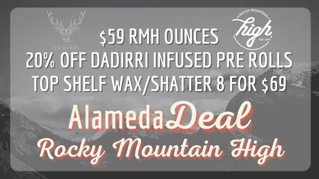 Alameda Deals | Rocky Mountain High