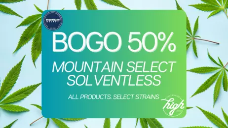 BOGO 50% OFF | Mountain Select Solventless