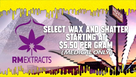 Wax & Shatter starting at $5.50/g @ NuVue!