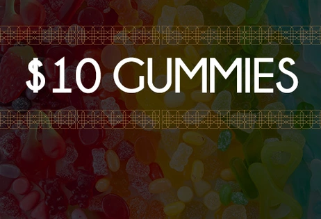$10 Gummies