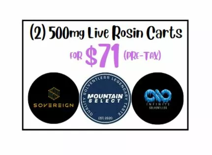 BUY (2) 500mg Live Rosin Carts $71 Pre-Tax