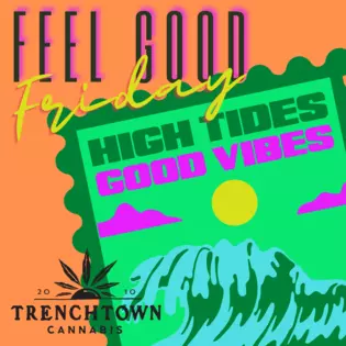 Feel Good Friday!  $8/g Fresh & Fire Daily Special Strain!